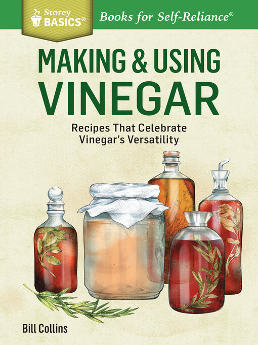 Title details for Making & Using Vinegar by Bill Collins - Wait list